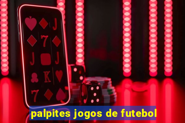 palpites jogos de futebol