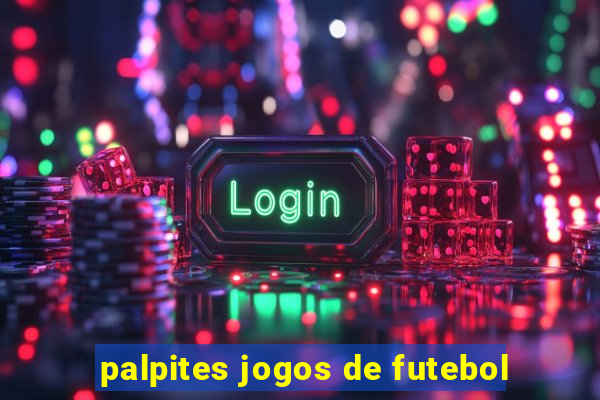 palpites jogos de futebol