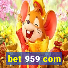 bet 959 com