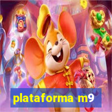 plataforma m9