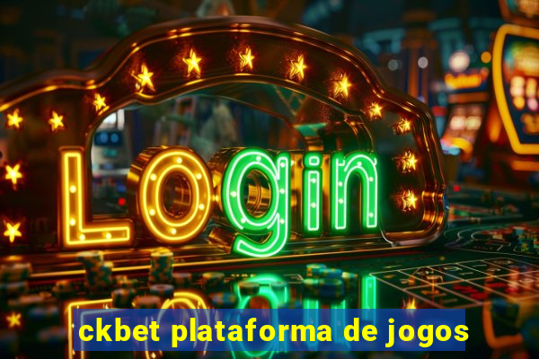 ckbet plataforma de jogos