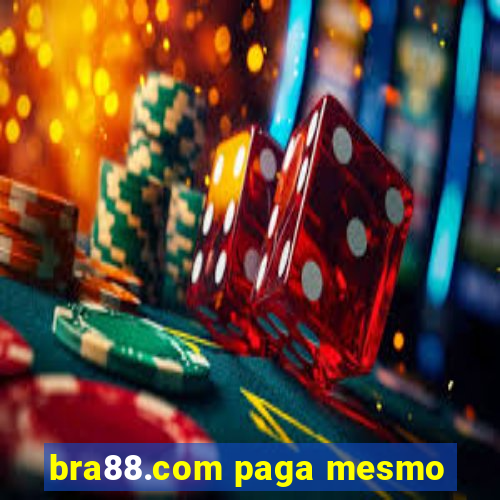 bra88.com paga mesmo