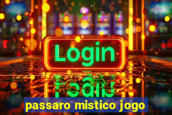 passaro mistico jogo