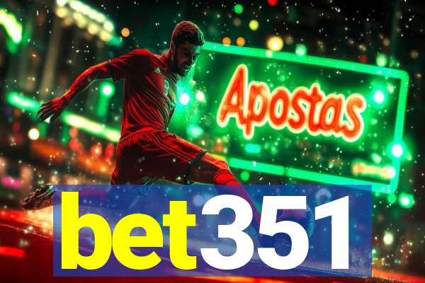 bet351