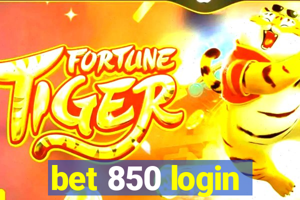 bet 850 login