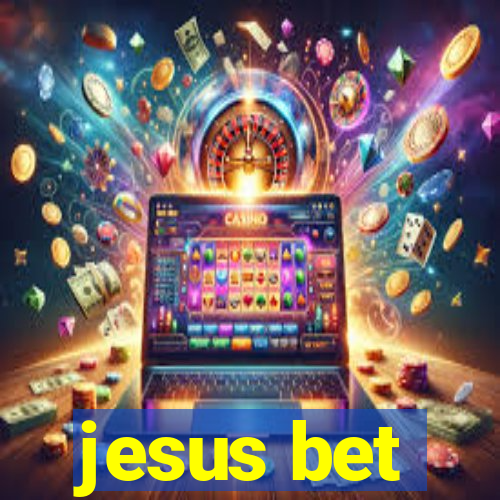 jesus bet