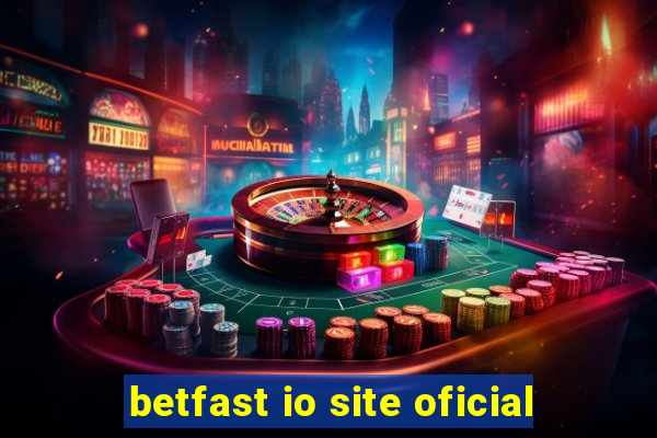 betfast io site oficial