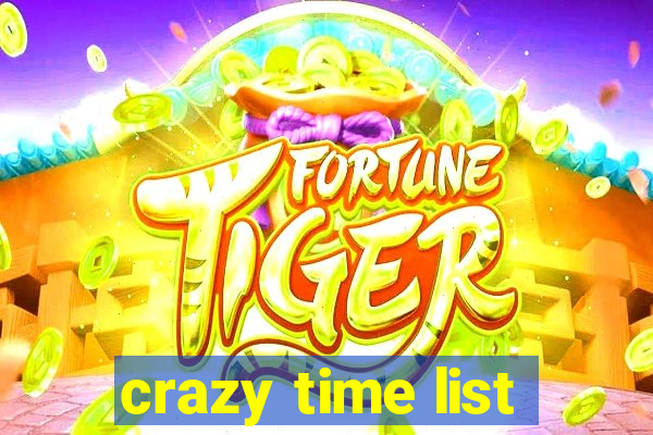 crazy time list