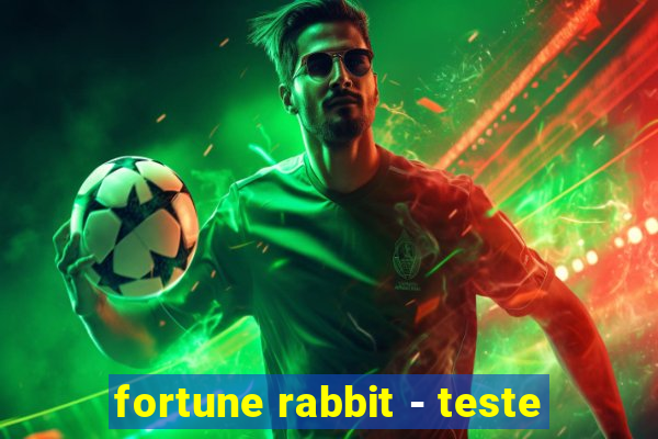 fortune rabbit - teste