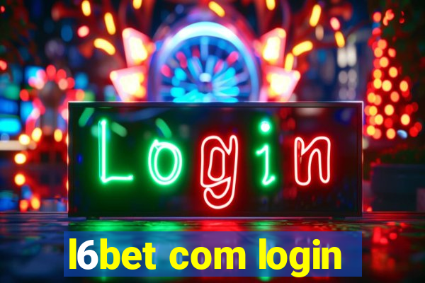 l6bet com login