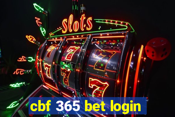 cbf 365 bet login