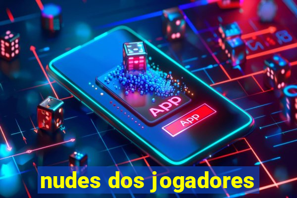 nudes dos jogadores