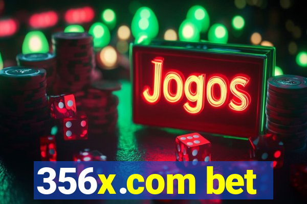 356x.com bet