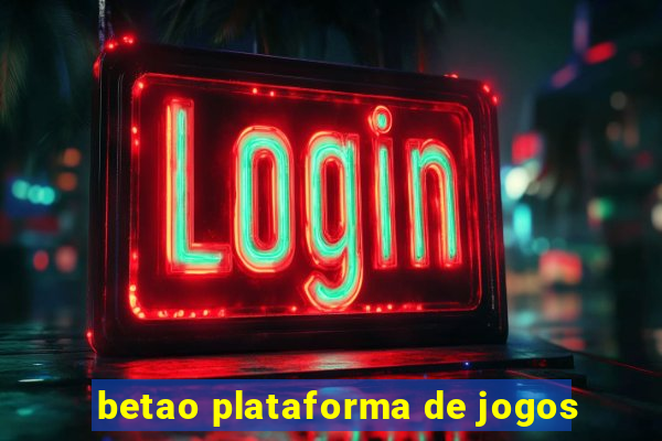 betao plataforma de jogos