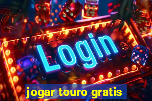 jogar touro gratis