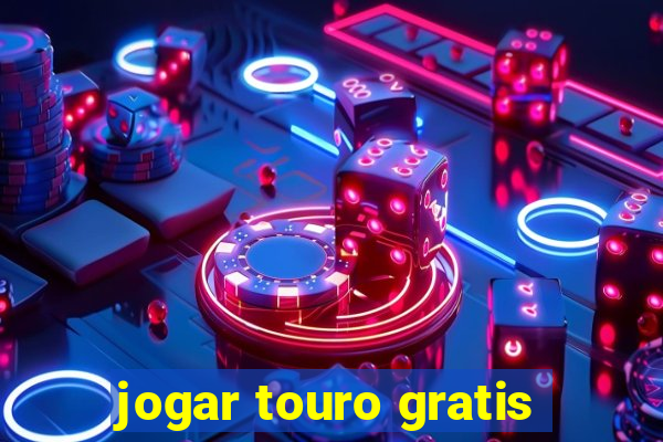 jogar touro gratis