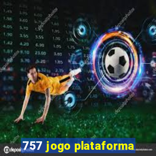 757 jogo plataforma