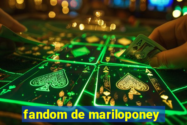 fandom de mariloponey