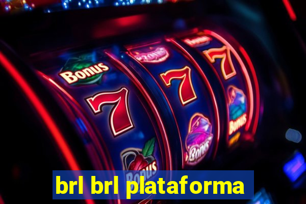 brl brl plataforma