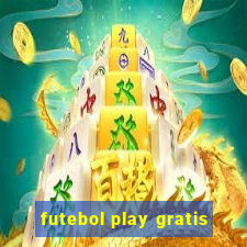 futebol play gratis