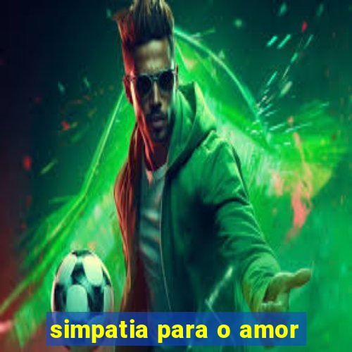 simpatia para o amor