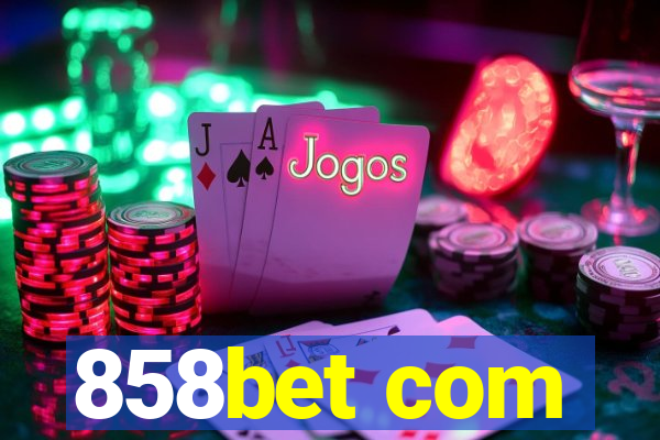 858bet com