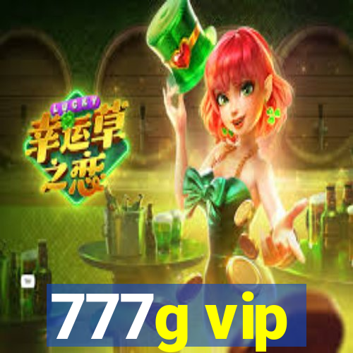 777g vip