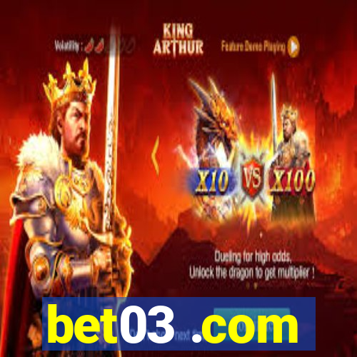 bet03 .com