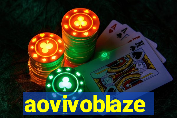 aovivoblaze