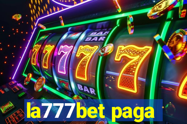 la777bet paga