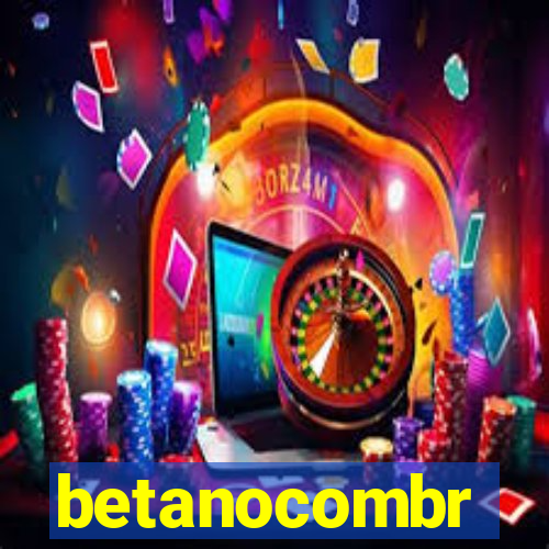 betanocombr