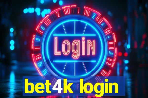 bet4k login