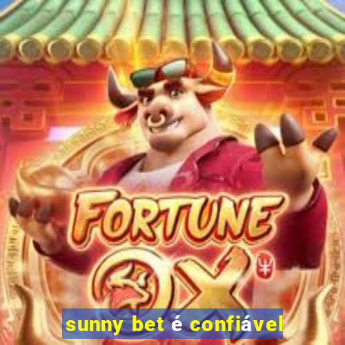 sunny bet é confiável