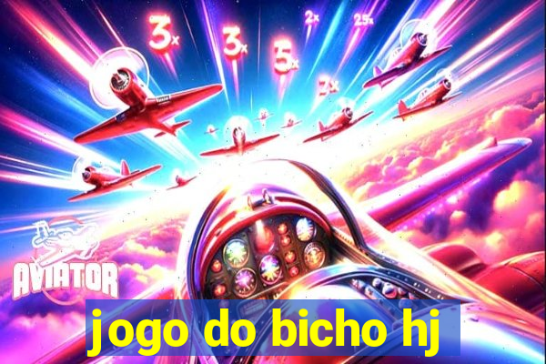 jogo do bicho hj