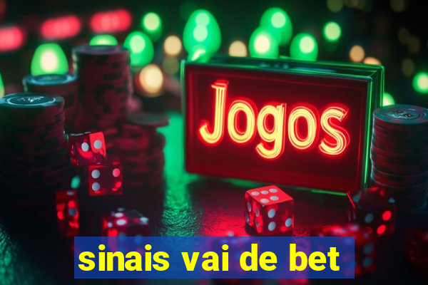 sinais vai de bet