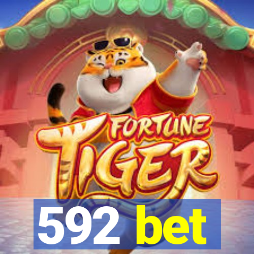 592 bet