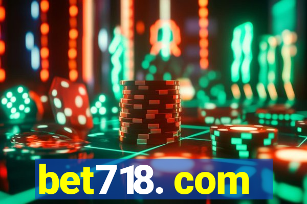 bet718. com