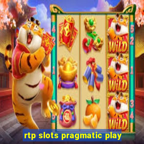 rtp slots pragmatic play