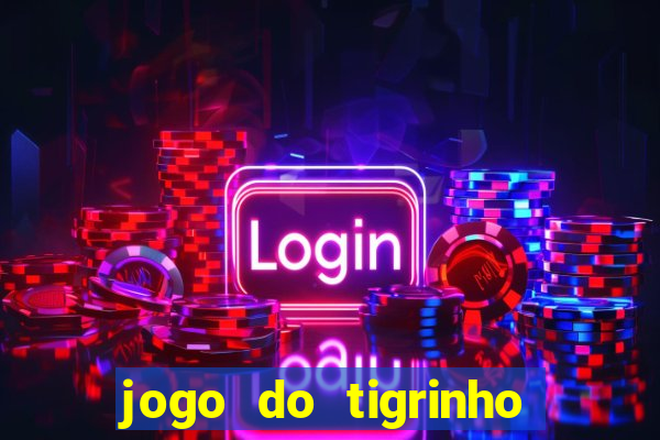 jogo do tigrinho paga de verdade