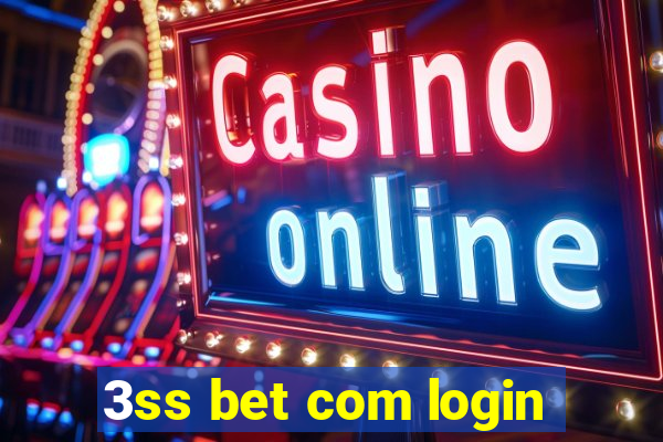 3ss bet com login