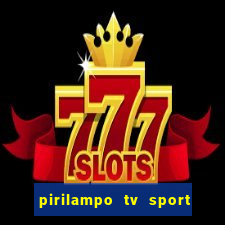 pirilampo tv sport tv 5