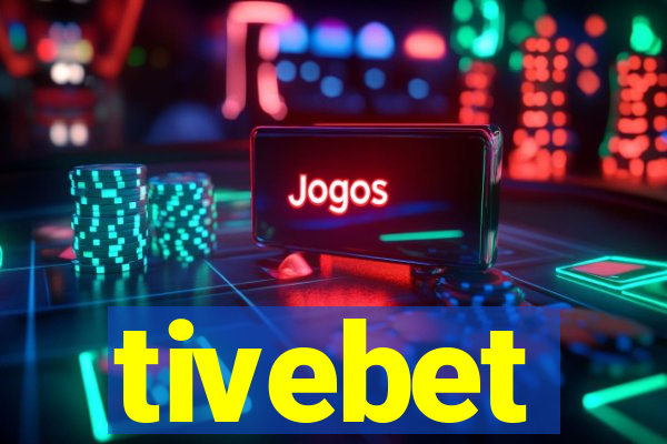 tivebet