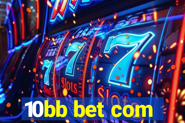 10bb bet com