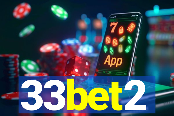 33bet2