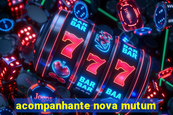 acompanhante nova mutum