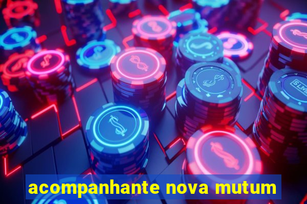 acompanhante nova mutum