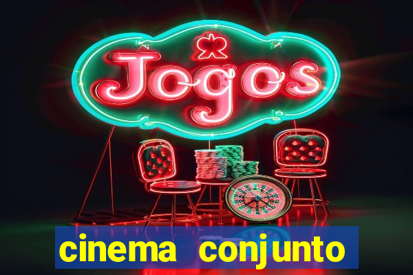 cinema conjunto nacional brasilia