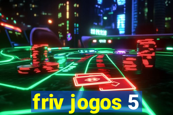 friv jogos 5