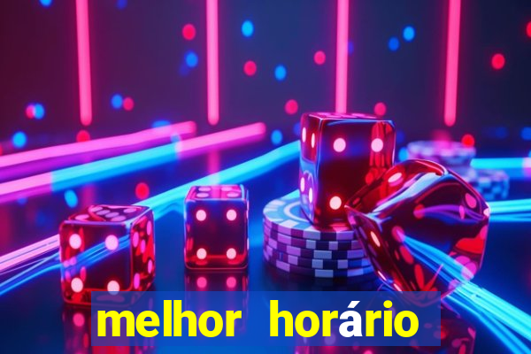 melhor horário para jogar fortune tiger a tarde