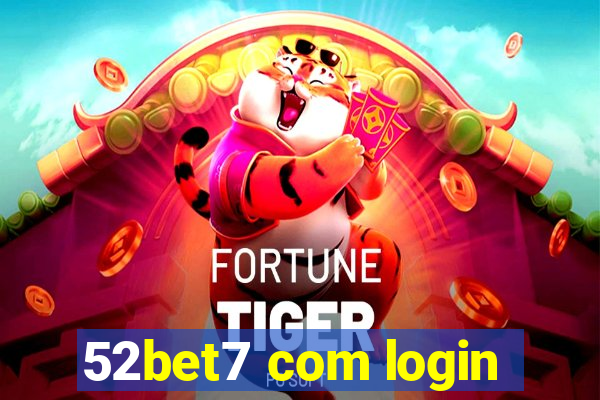 52bet7 com login